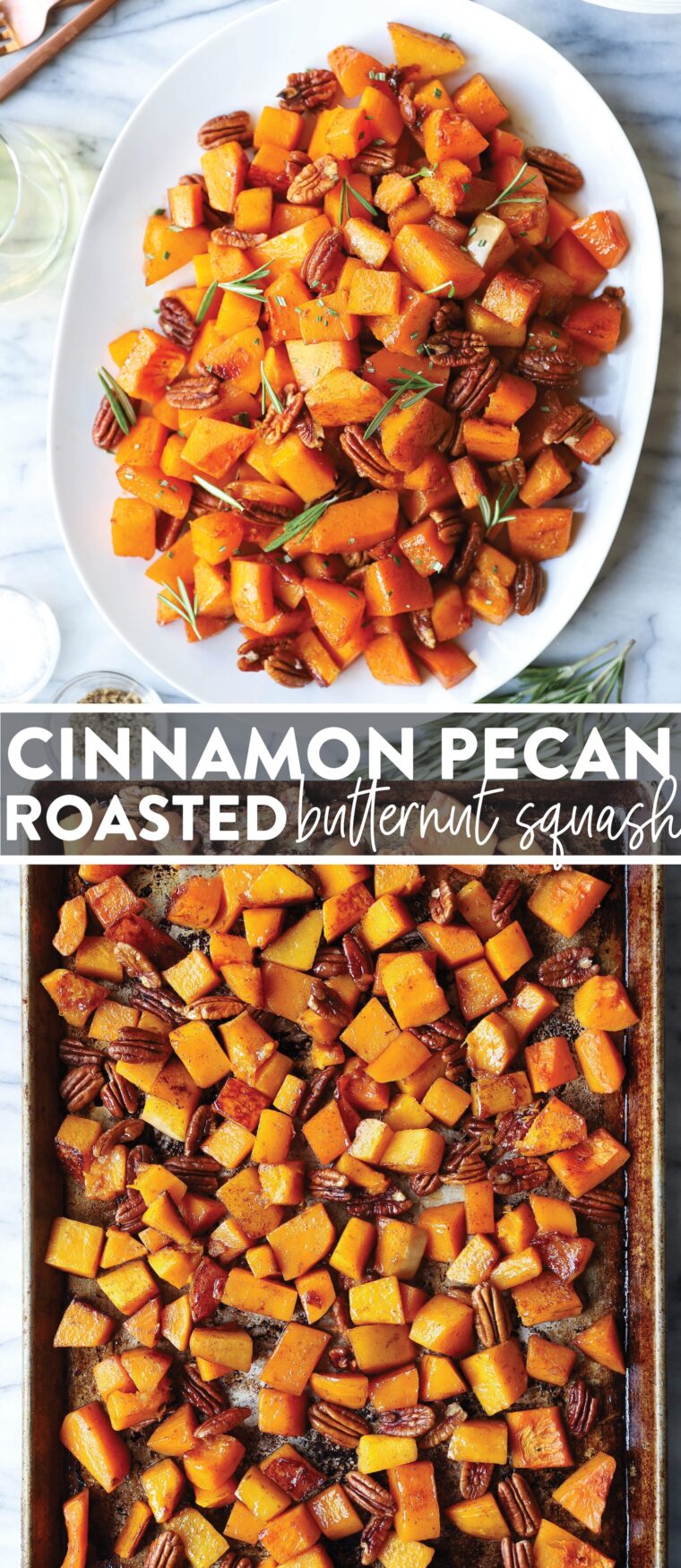 Cinnamon Pecan Roasted Butternut Squash - This easy roasted butternut squash is baked until caramelized with all the cozy fall spices - brown sugar, cinnamon, nutmeg and rosemary!