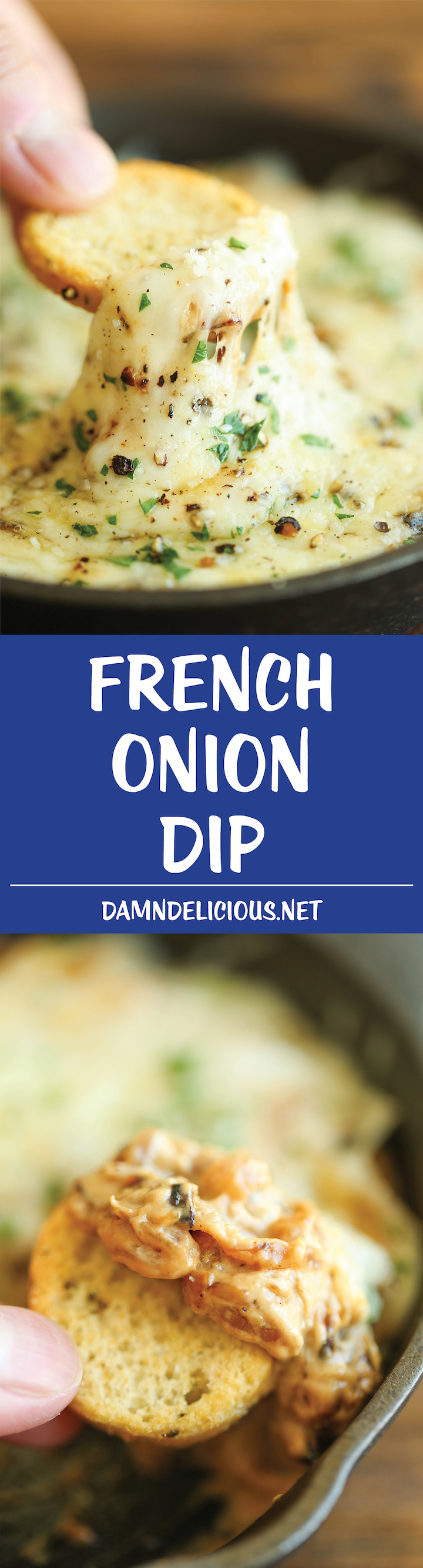 ​French Onion Dip - Everyone's favorite French onion soup is transformed into the cheesiest, creamiest dip of all time. One bite and you'll be hooked!