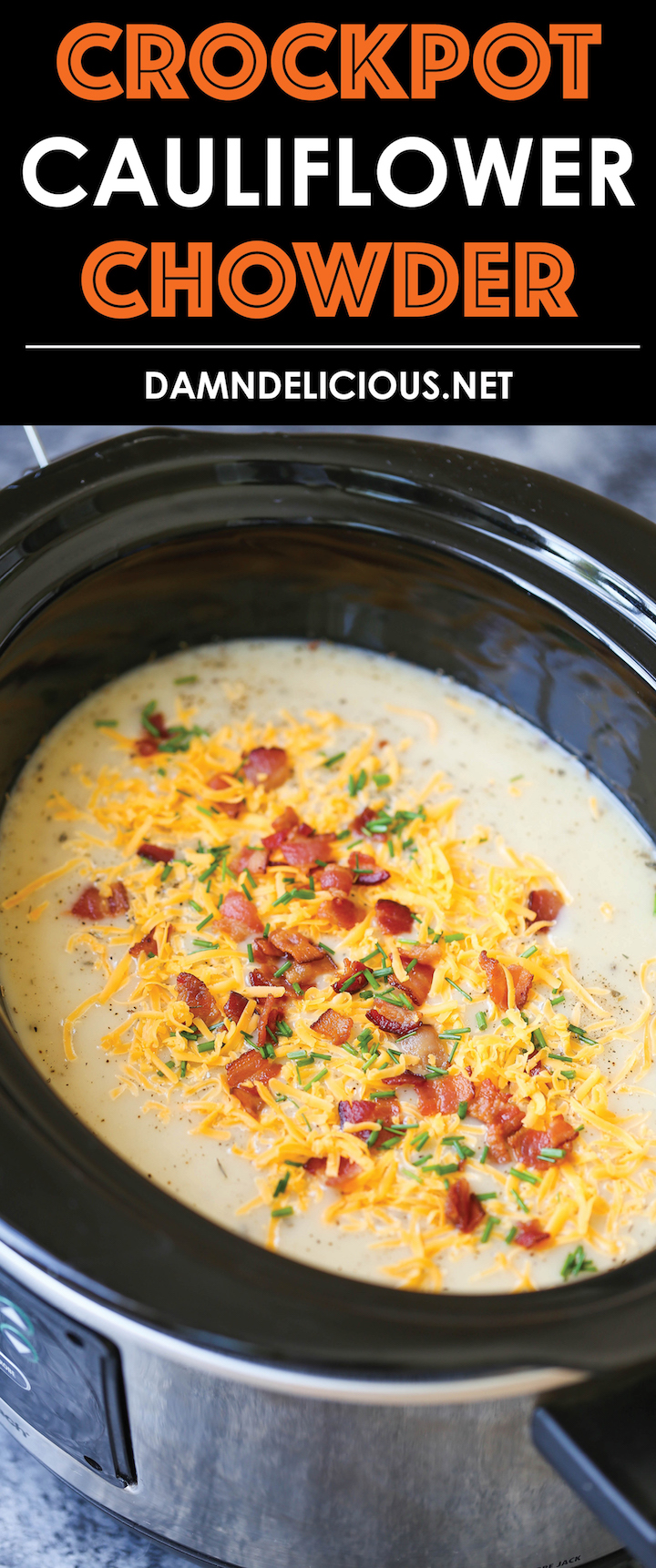 Slow Cooker Cauliflower Chowder - Simply throw everything into the crockpot, blend and top with bacon and cheese. Healthy, hearty, easy and effortless!