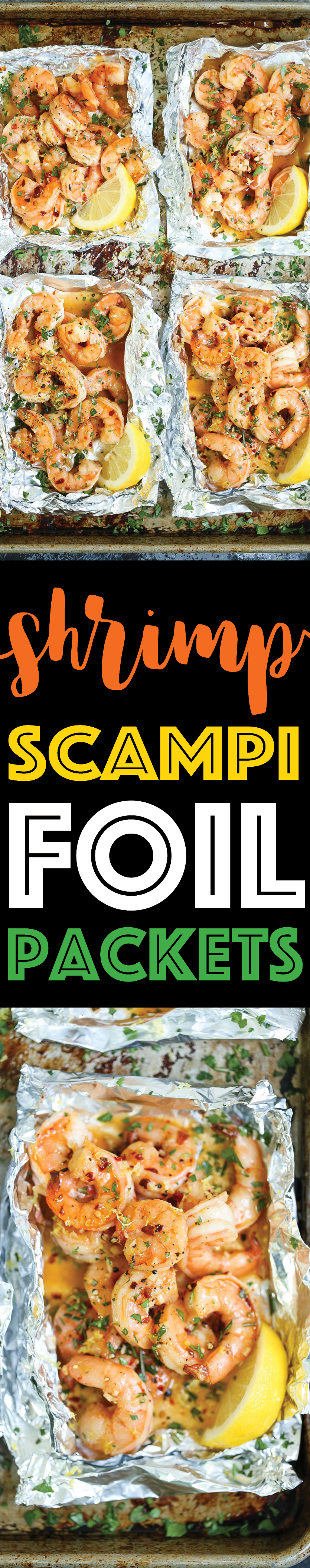 Shrimp Scampi Foil Packets - Everyone's favorite shrimp scampi without any of the fuss in these easy-to-assemble foil pouches! Prep ahead of time too!!!