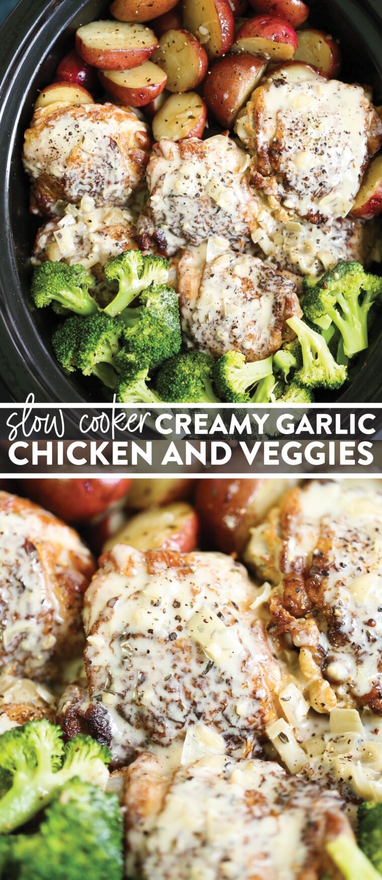 Slow Cooker Creamy Garlic Chicken and Veggies - A one pot crockpot meal! Tender chicken, potatoes and broccoli! Served with the creamiest garlic sauce ever!