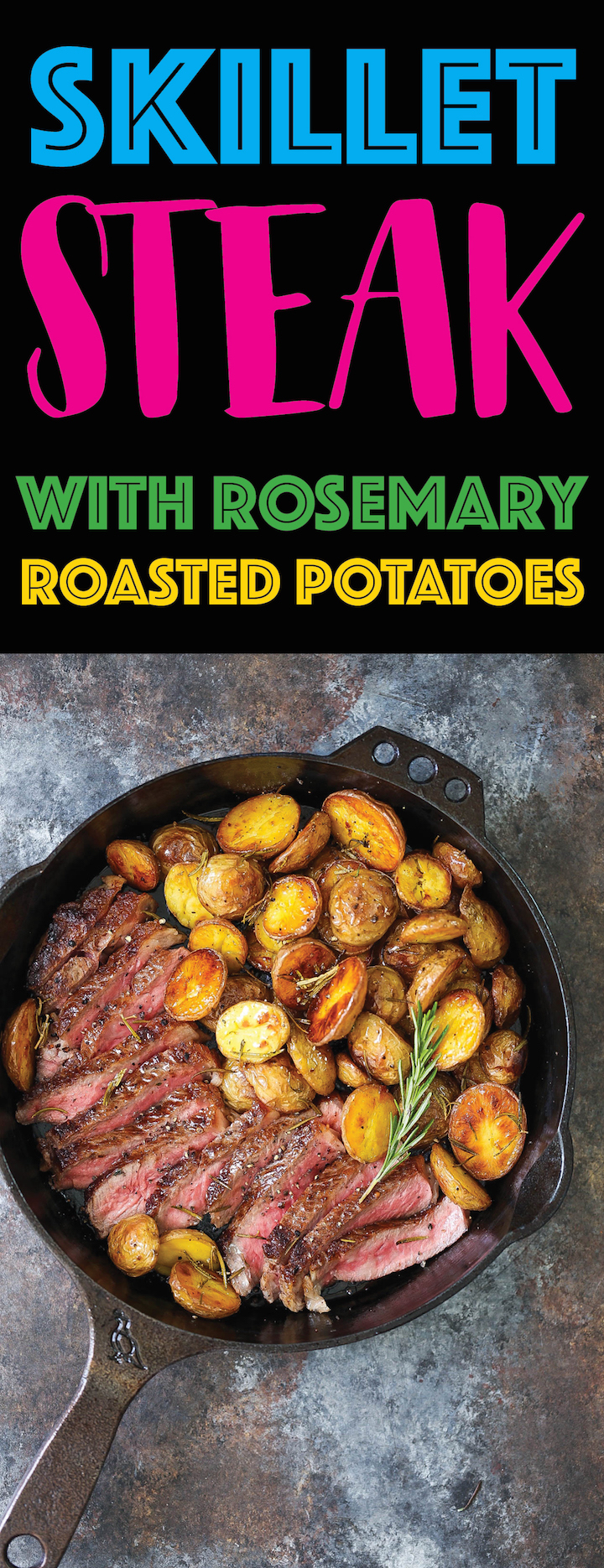 Skillet Steak with Rosemary Roasted Potatoes - The BEST and easiest 5 ingredient dinner ever! With perfectly golden brown, crisp, rosemary roasted potatoes and the most amazing buttery skillet steak!