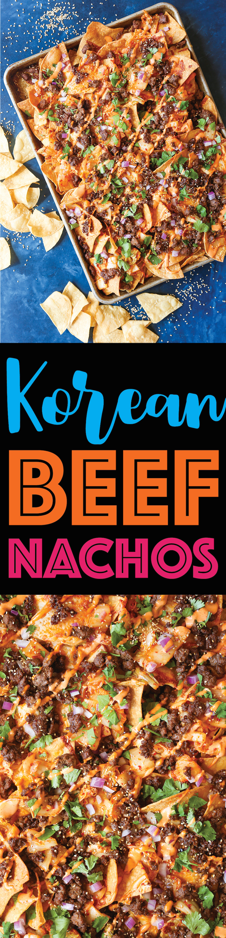 Korean Beef Nachos - These will be the BEST NACHOS of your life! Topped with everyone's favorite Korean beef, caramelized kimchi + a Sriracha mayo drizzle!