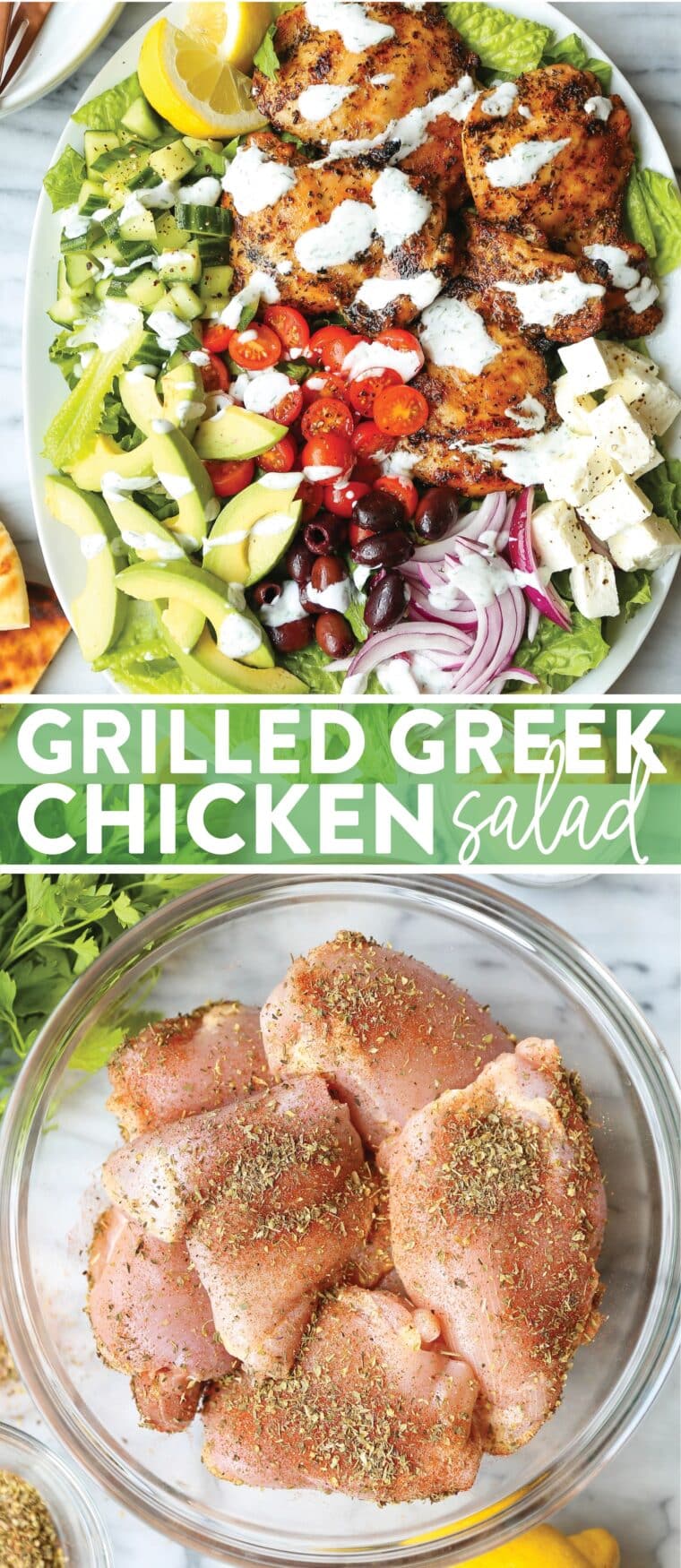 Grilled Greek Chicken Salad - The BEST Greek salad recipe you will ever have! With perfectly grilled, juicy chicken thighs and the most heavenly tzatziki dressing!