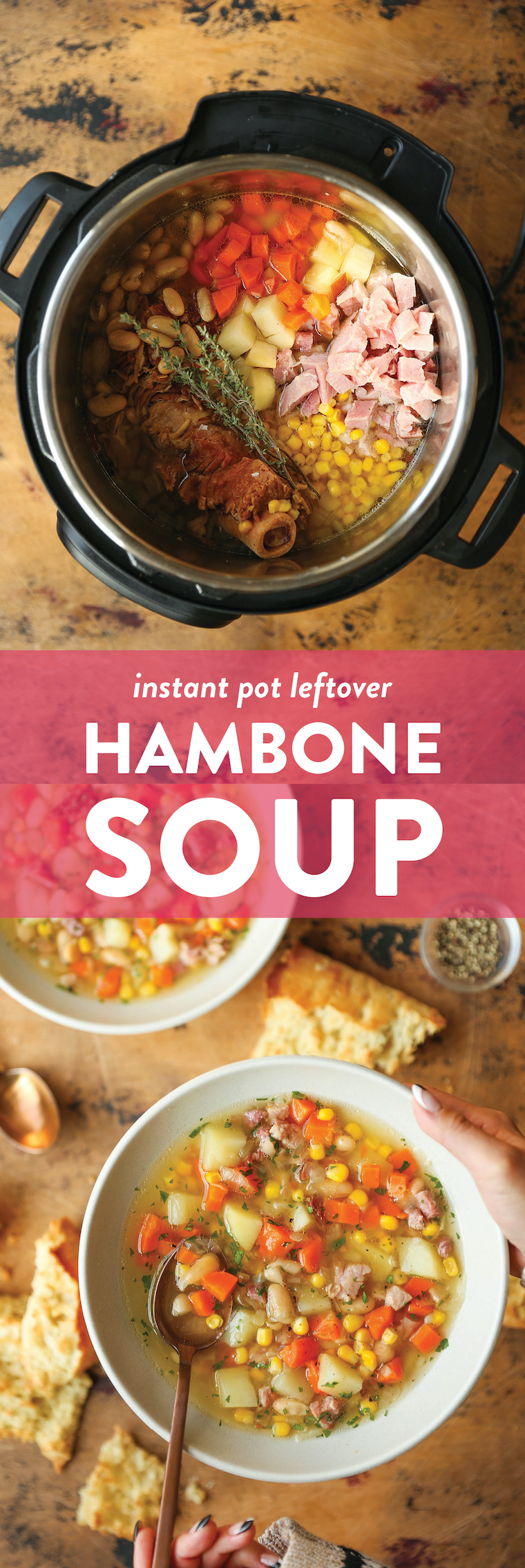 Instant Pot Leftover Hambone Soup - The best way to use up leftover ham! With the most flavorful broth, this hearty, cozy soup is so simple yet SO SO GOOD.