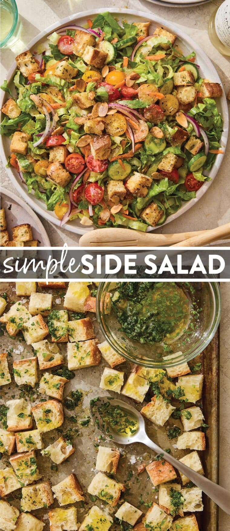 Simple Side Salad - Your new go-to side salad! Pairs well with everything, rounding out any meal. Includes homemade croutons (yes, please!) and an easy dressing!